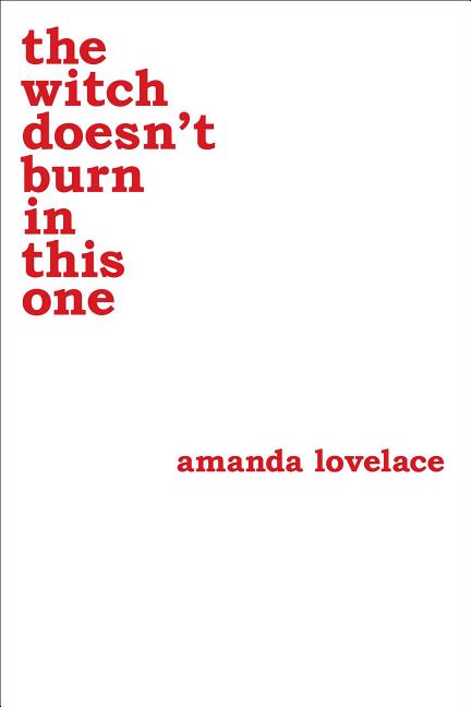 The Witch Doesn't Burn in This One: Volume 2