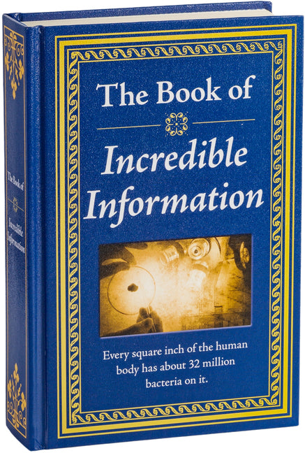 The Book of Incredible Information: Big Book of Fascinating Facts & Stories Hardcover Gift for Trivia Buffs, Curious Minds, Adults, Dad & Knowledge Se