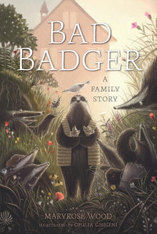 Bad Badger: A Family Story