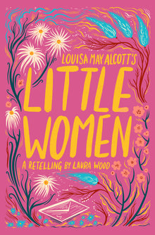 Louisa May Alcott's Little Women