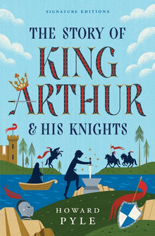 The Story of King Arthur & His Knights