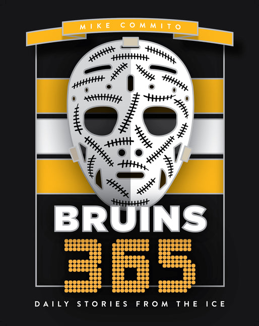 Bruins 365: Daily Stories from the Ice