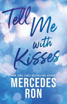 Tell Me with Kisses