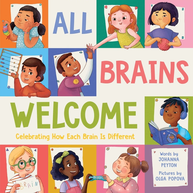 All Brains Welcome: Embracing Adhd, Autism, Dyslexia, and More