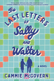 The Last Letters of Sally and Walter