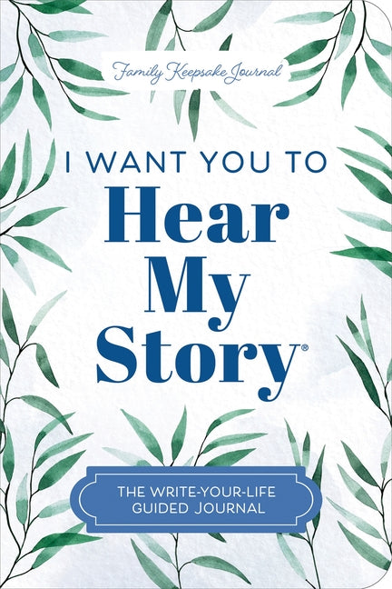 Tell Your Life Story: The Write-Your-Life Guided Journal
