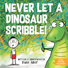 Never Let a Dinosaur Scribble