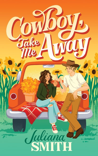Cowboy, Take Me Away