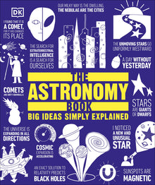 The Astronomy Book: Big Ideas Simply Explained