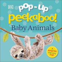 Pop-Up Peekaboo! Baby Animals: An Adorable Surprise Under Every Flap!