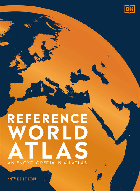 Reference World Atlas, Eleventh Edition: An Encyclopedia in an Atlas