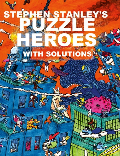 Stephen Stanley's Puzzle Heroes with solutions