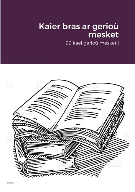 Kaier bras ar gerioù mesket: 99 kael gerioù mesket !