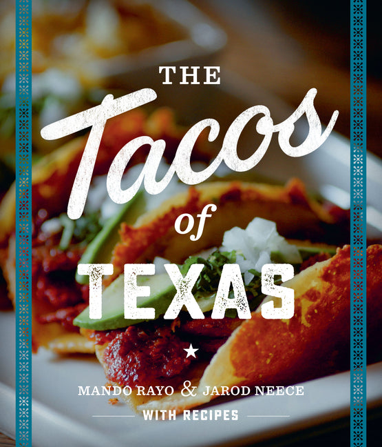 The Tacos of Texas
