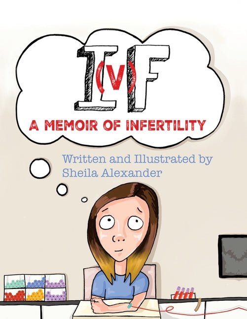 If: A Memoir of Infertility