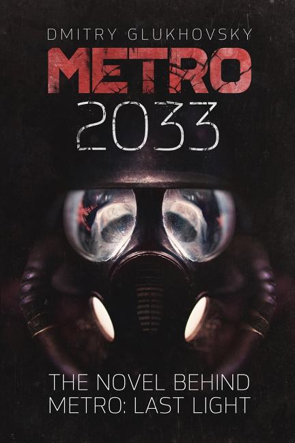 Metro 2033: First U.S. English edition