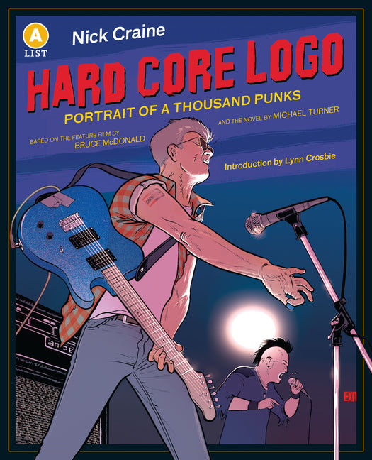 Hard Core LOGO: Portrait of a Thousand Punks Anniversary Edition