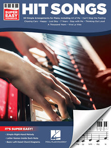 Hit Songs - Super Easy Songbook - Piano Sheet Music Book with 60 Hits - Piano Chord Book with Simple Right-Hand Melodies - Super Simple Song Collectio