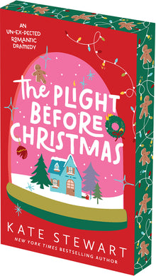 The Plight Before Christmas: Deluxe Limited Edition: An Un-Ex-Pected Sugar and Spice Christmas Romance