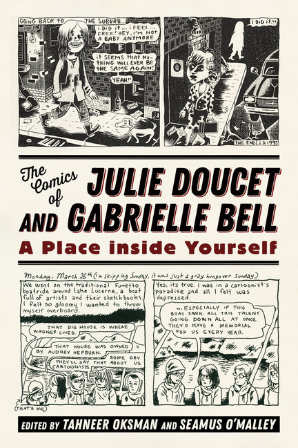 Comics of Julie Doucet and Gabrielle Bell: A Place Inside Yourself