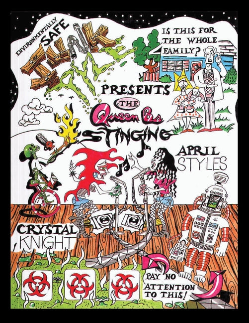 Junk Pyle: The Queen Bs Stinging