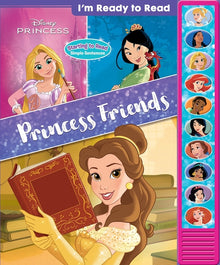 Disney Princess: Princess Friends I'm Ready to Read Sound Book [With Battery]
