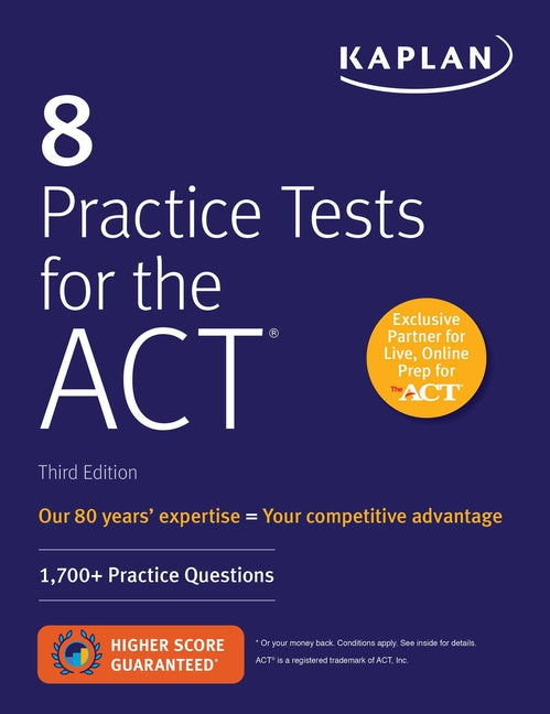 8 Practice Tests for the Act: 1,700+ Practice Questions