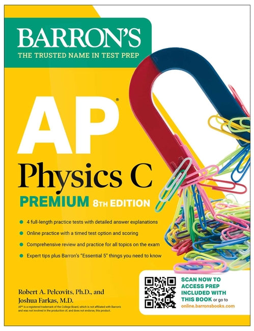 AP Physics C Premium, Eighth Edition: 4 Practice Tests + Comprehensive Review + Online Practice (2026)