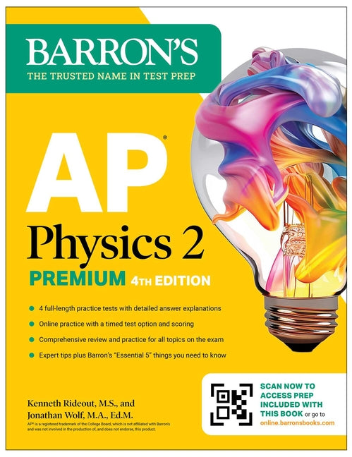 AP Physics 2 Premium, Fourth Edition: Prep Book with 4 Practice Tests + Comprehensive Review + Online Practice (2026)
