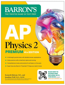 AP Physics 2 Premium, Fourth Edition: Prep Book with 4 Practice Tests + Comprehensive Review + Online Practice (2026)