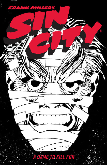 Frank Miller's Sin City Volume 2: A Dame to Kill for (Fourth Edition)