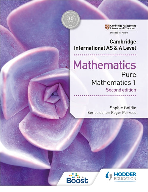 Cambridge International as & a Level Mathematics Pure Mathematics 1 Second Edition