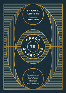 Grace to Overcome: 31 Devotions on God's Work Through Black History