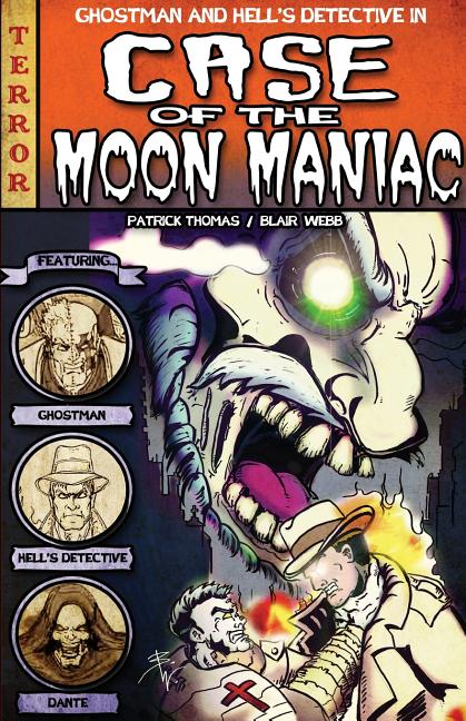 The Case of the Moon Maniac: A Fantastic Books Book