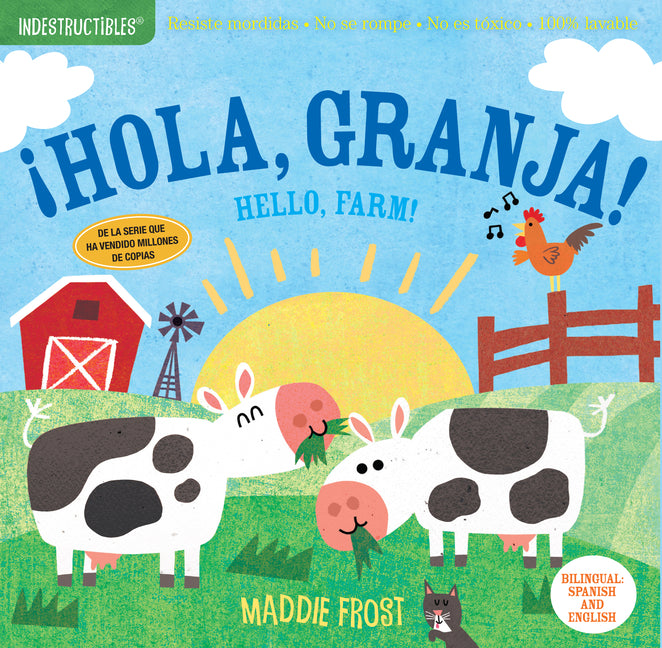 Indestructibles (the Original): ¡Hola, Granja! / Hello, Farm!: Chew Proof - Rip Proof - Nontoxic - 100% Washable (Book for Babies, Newborn Books, Safe