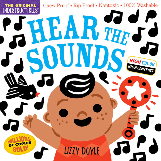 Indestructibles (the Original): Hear the Sounds (High Color High Contrast): Chew Proof - Rip Proof - Nontoxic - 100% Washable (Book for Babies, Newbor