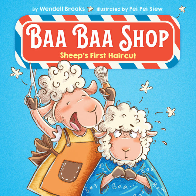 Baa Baa Shop: Sheep's First Haircut
