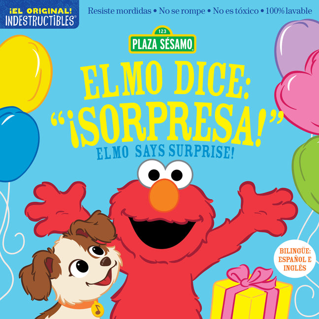 Indestructibles (the Original): Sesame Street: Bilingual English/Spanish Elmo Dice: ¡Sorpresa! / Elmo Says Surprise!: Resiste Mordidas, No Se Rompe, N