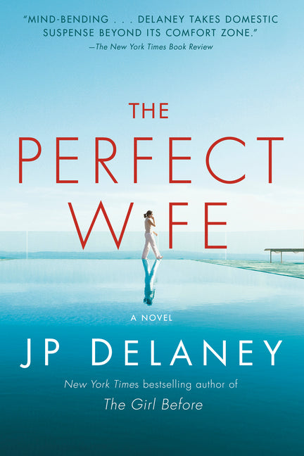The Perfect Wife: The Perfect Wife: A Novel