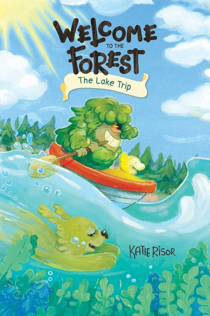 Welcome to the Forest: The Lake Trip: Volume 2