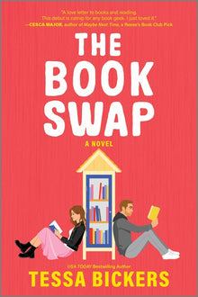 The Book Swap: The Romance Novel about Book Lovers and for Book Lovers - Uplifting, Moving, and Full of Love