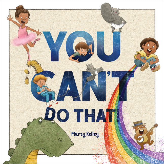 You Can't Do That!