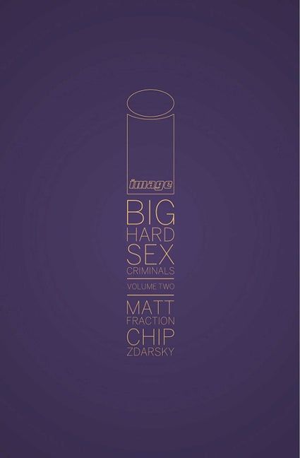 Big Hard Sex Criminals Volume 2 Deluxxxe Hc