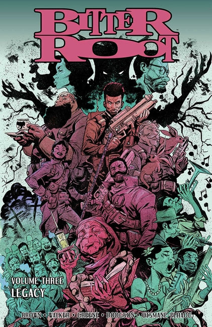 Bitter Root Volume 3: Legacy