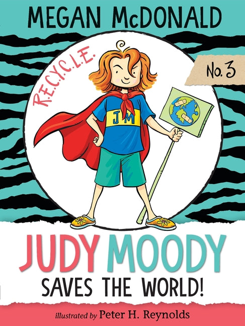 Judy Moody Saves the World!: (A Fun and Educational Chapter Book for Kids Ages 7-9 - Explore Environmental Awareness, Recycling, Rainforests, and Ecol