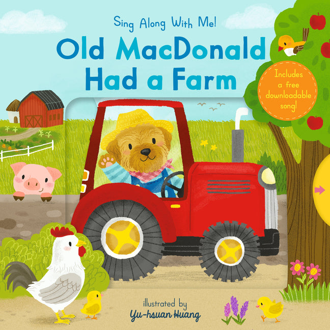 Old MacDonald Had a Farm: (A Classic Nursery Rhyme Board Book with Interactive Sliders and Qr Code for Instrumental and Vocal Versions - For Babies an