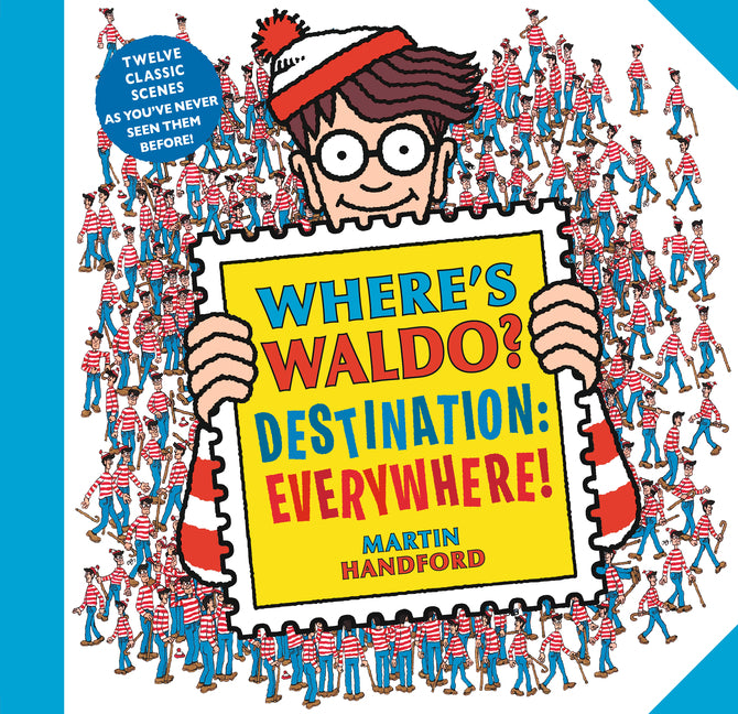 Where's Waldo? Destination: Everywhere!: 13 Classic Scenes as You've Never Seen Them Before! (a Hidden Object Activity Book with Search & Find Puzzles