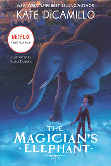 The Magician's Elephant Movie Tie-In: (A Tale of Orphans, Fortune Tellers, Magic, and Mystery - An Illustrated Middle-Grade Fiction Novel for Kids Age