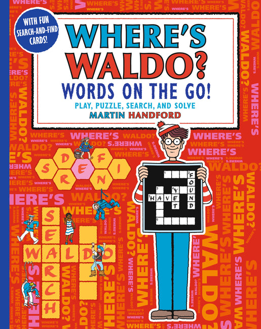 Where's Waldo? Words on the Go!: Play, Puzzle, Search and Solve (a Hidden Object Activity Book with Crossword Puzzles, Word Search, and Search & Find