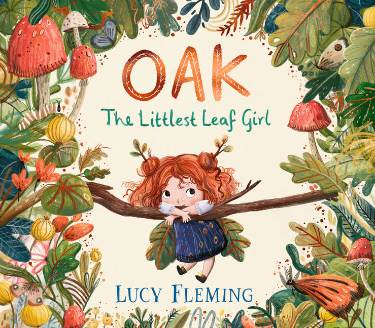 Oak: The Littlest Leaf Girl: (A Heartwarming Autumn Picture Book about Handling Change and New Beginnings - For Toddlers, Preschoolers, and Kids Ages